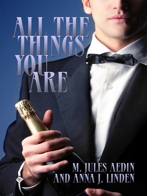 Title details for All the Things You Are by M. Jules Aedin - Available
